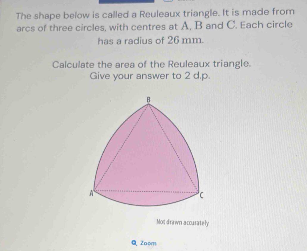 Solved: The shape below is called a Reuleaux triangle. It is made from ...