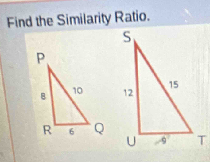 Find the Similarity Ratio.