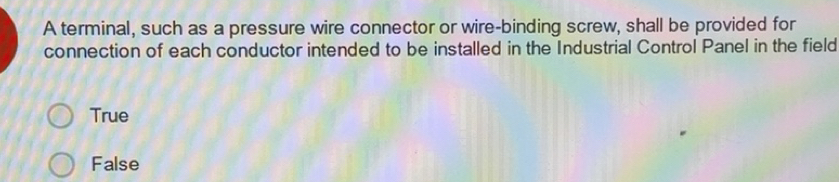 Solved: A terminal, such as a pressure wire connector or wire-binding ...