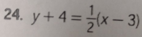 y+4= 1/2 (x-3)