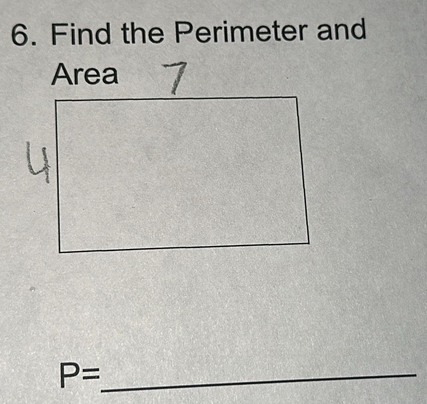 Find the Perimeter and 
_ P=