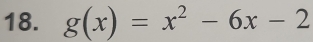 g(x)=x^2-6x-2