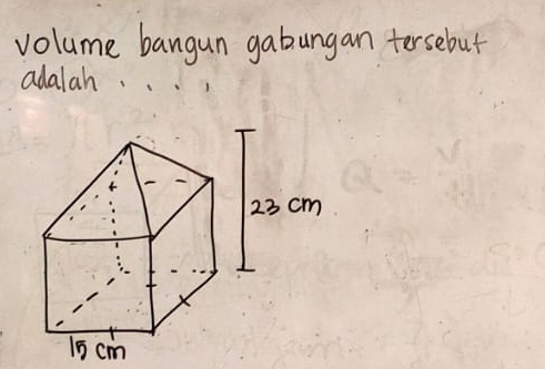 volume bangun gabungan tersebut 
adalah