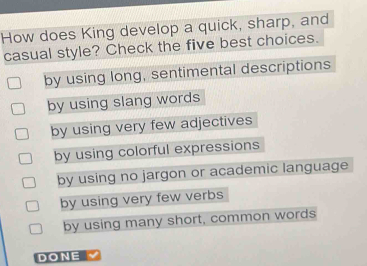 Solved: How does King develop a quick, sharp, and casual style? Check ...