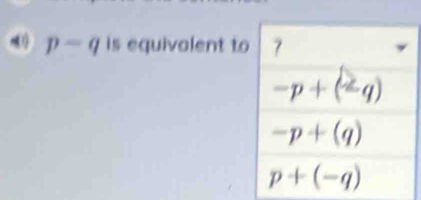 p-q is equivolent t