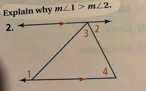 Explain why m∠ 1>m∠ 2.