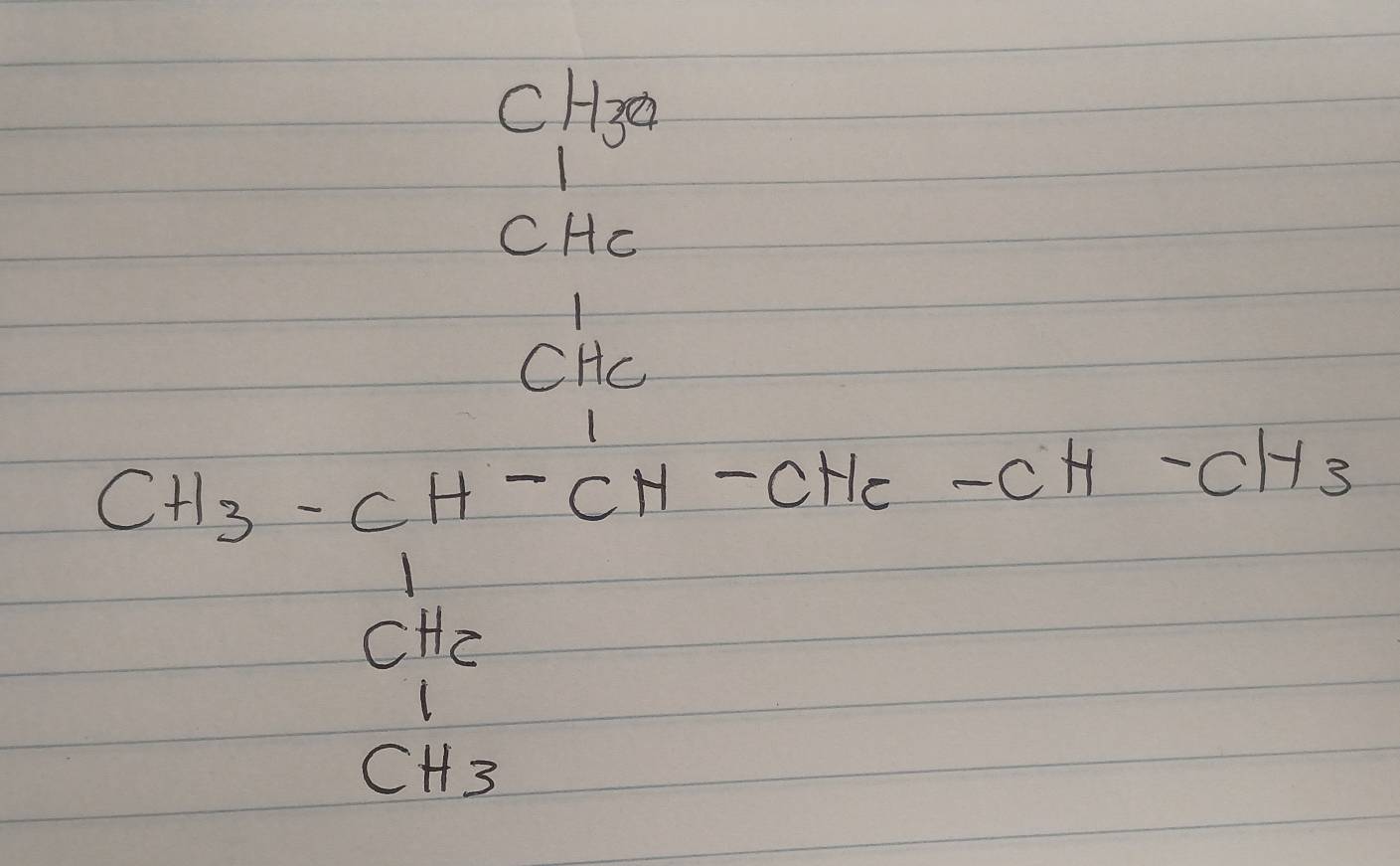 CHa 
CHc 
CHc
CH_3-CH-CH-CH_2-CH-CH_3
beginarrayr CH_2 1 CH_3endarray