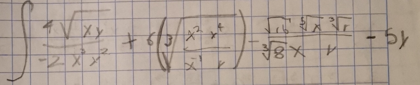 ∈t  4sqrt(xy)/-2x^3y^2 +6(sqrt[3](frac x^2y^3)x^3y)- sqrt(14)6/sqrt[3](8)xy -5y