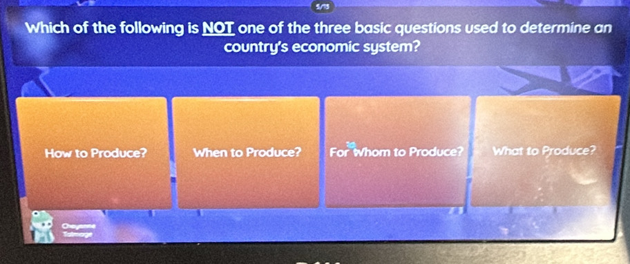 Which of the following is NOT one of the three basic questions used to determine an
country's economic system?
How to Produce? When to Produce? For Whom to Produce? What to Produce?