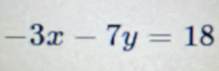 -3x-7y=18