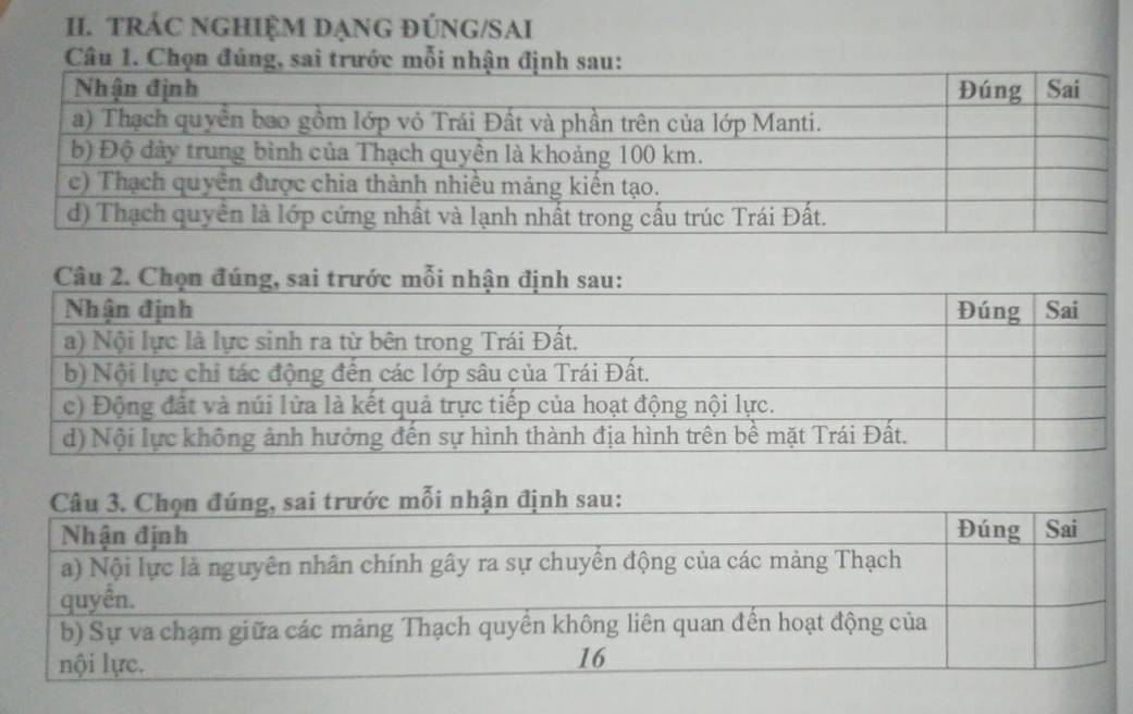 TRÁC NGHIỆM DẠNG ĐÚNG/SAI 
Câu 1. Chọn