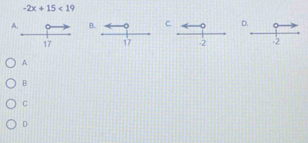 -2x+15<19</tex>
A
BCD
A
B
C
D