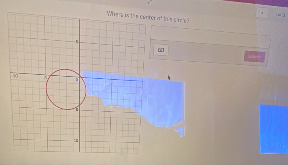 of 11 
of this circle? 
Submit