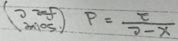 P= e/7-x 