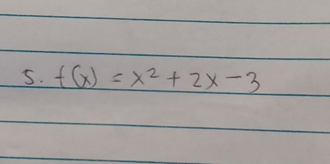 f(x)=x^2+2x-3