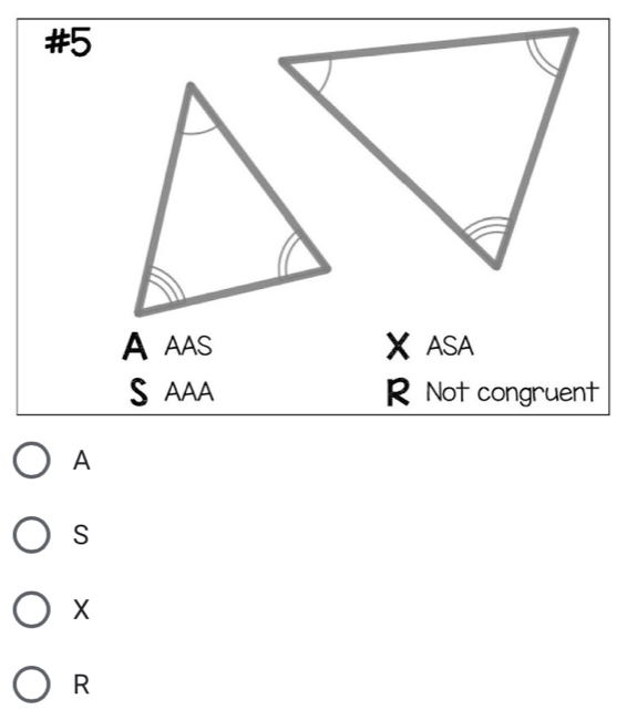 #5
AAAS X ASA
S aaa R Not congruent
A
S
X
R