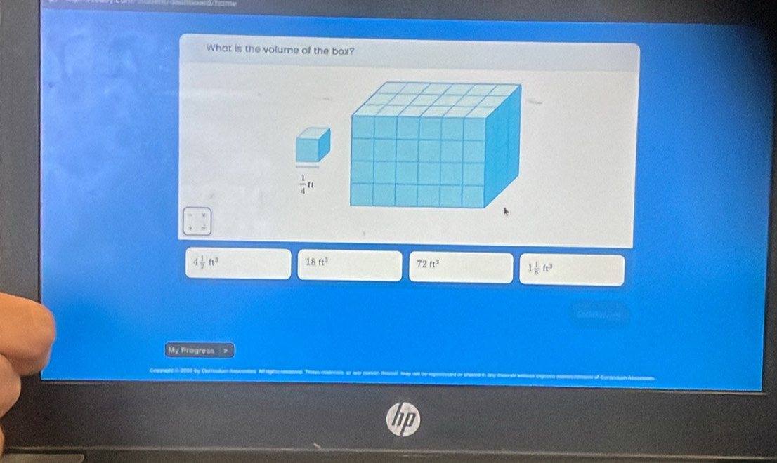 What is the volume of the box?
 1/4 ft
4 1/2 ft^3
18ft^3
72ft^3
1 1/8 ft^3
My Progress >