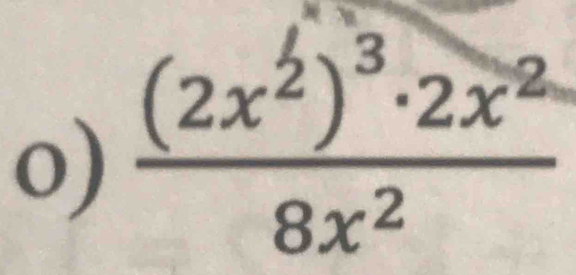 frac (2x^2)^3· 2x^28x^2