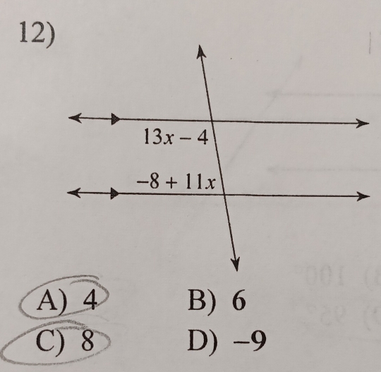 A) 4 B) 6
C) 8 D) -9