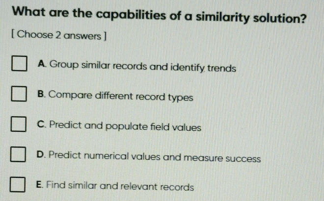 Solved: What are the capabilities of a similarity solution? [ Choose 2 ...
