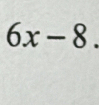 6x-8.