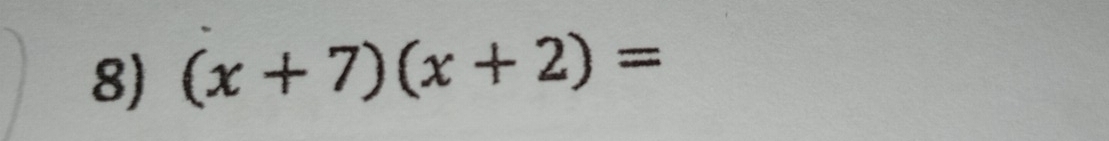 (x+7)(x+2)=