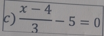  (x-4)/3 -5=0