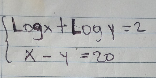 beginarrayl Logx+Logy=2 x-y=20endarray.