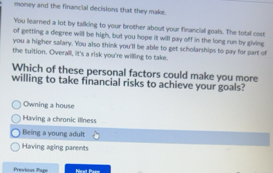 Solved: money and the financial decisions that they make. You learned a ...