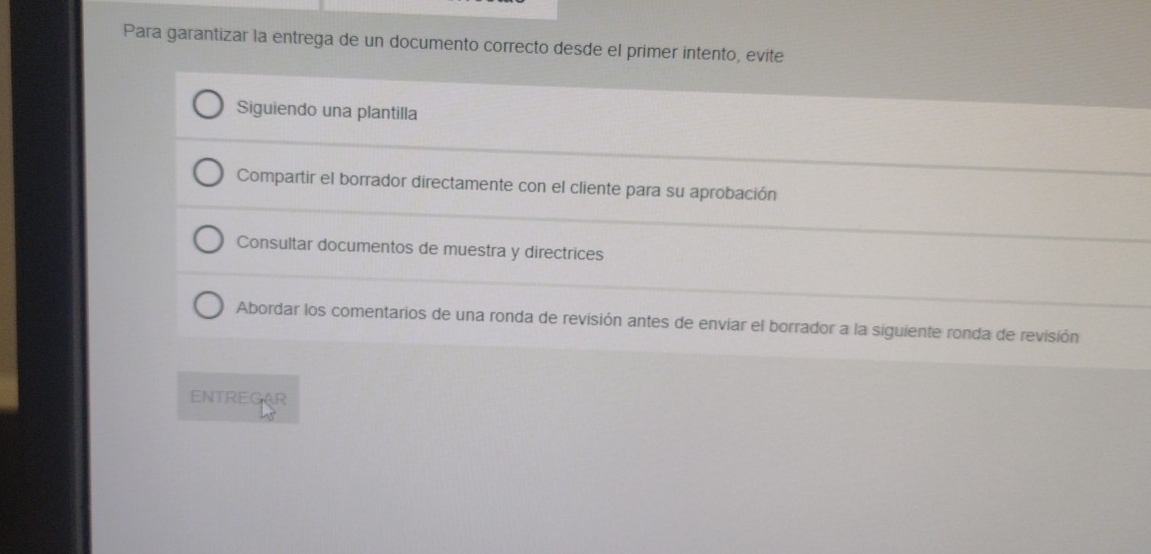 Para garantizar la entrega de un documento correcto desde el primer intento, evite
Siguiendo una plantilla
Compartir el borrador directamente con el cliente para su aprobación
Consultar documentos de muestra y directrices
Abordar los comentarios de una ronda de revisión antes de enviar el borrador a la siguiente ronda de revisión
ENTREGAR