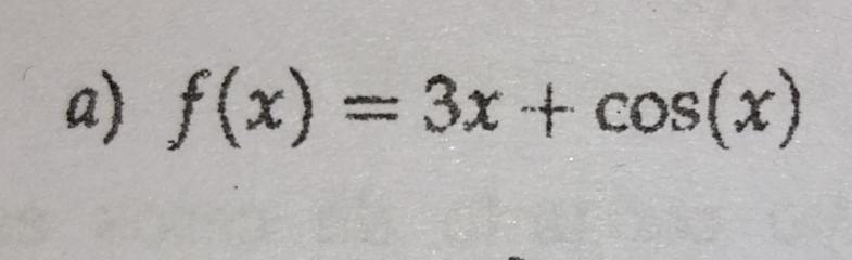 f(x)=3x+cos (x)