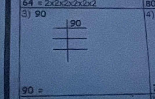 80
3) 90 4)
90 =