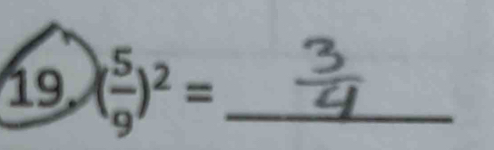 ( 5/9 )^2= _