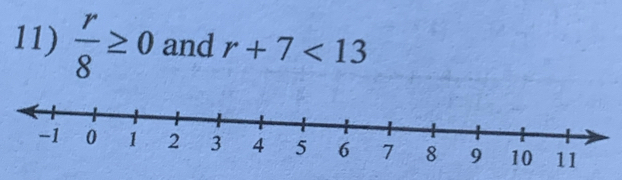  r/8 ≥ 0 and r+7<13</tex>