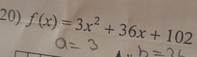 f(x)=3x^2+36x+102