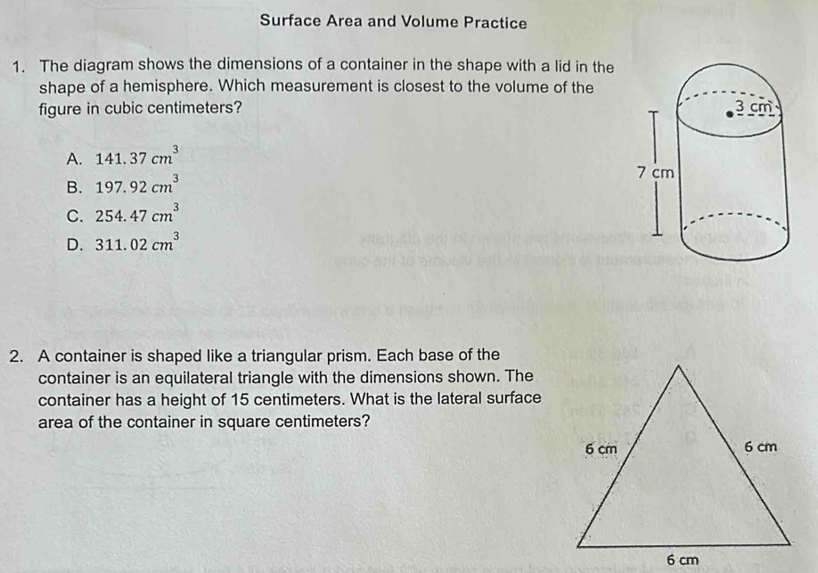 Solved: Surface Area and Volume Practice 1. The diagram shows the ...