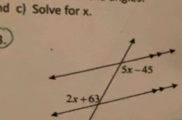 Solve for x.
.