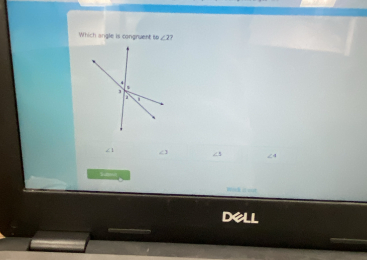 Which angle is congruent to ∠ 2 7
∠ 1
∠ 5 ∠ 4
Subent