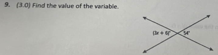 (3.0) Find the value of the variable.