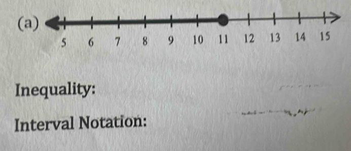 Inequality: 
Interval Notation: