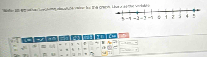 White am equation involving absolute value for the graps the variable. 
← wi 23 a ZU Lim 
+ I 2 < 2</tex> B =Fom 
E C x 1b 
τ 18 == Sice