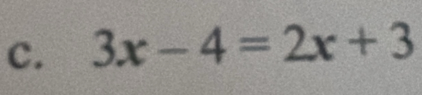 3x-4=2x+3