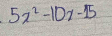 5x^2-10x-15