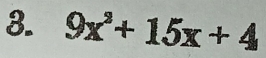 9x^2+15x+4