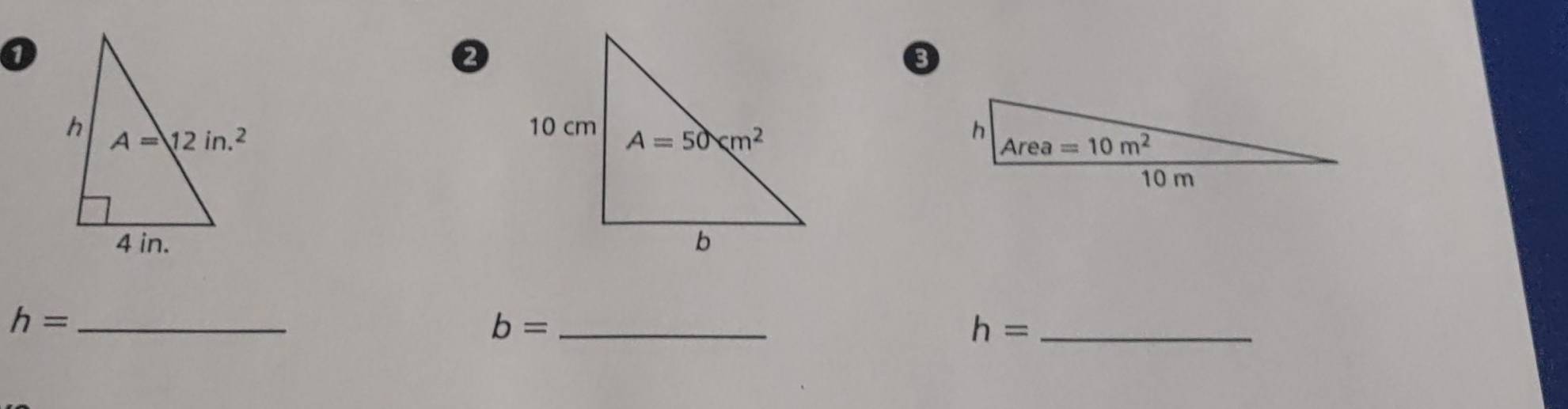 0
③

h= _
_ b=
h= _