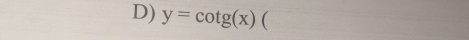 y=cot g(x) (