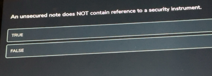 Solved: An unsecured note does NOT contain reference to a security ...
