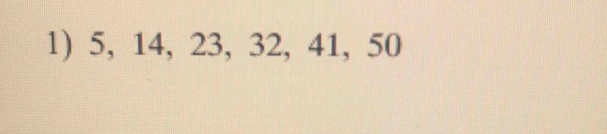 5, 14, 23, 32, 41, 50