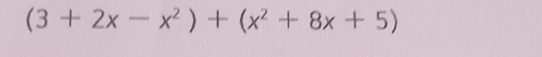 (3+2x-x^2)+(x^2+8x+5)