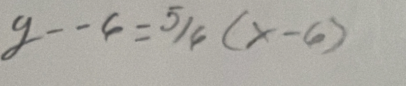 y--6= 5/6 (x-6)